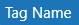 TagName.png